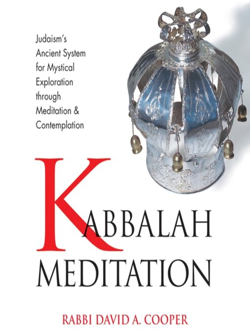 Title details for Kabbalah Meditation by David A. Cooper - Wait list